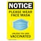 Signmission PSA Where a Face Mask Unless You Have Been Vaccinated 10in X 7in Rigid Plastic, NS-P-710-22671 OS-NS-P-710-22671 - alternate 1